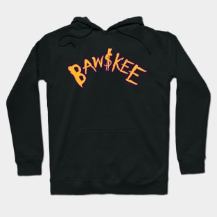 Baw$kee Hoodie